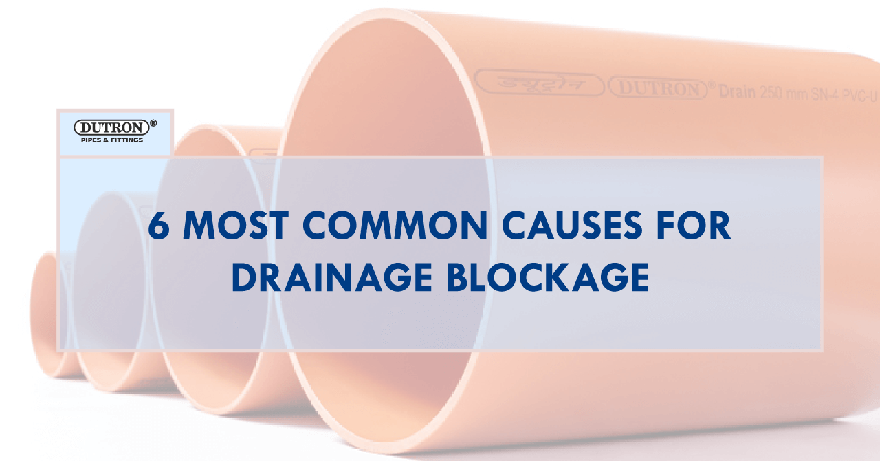 6 Most Common Causes for Drainage Blockage