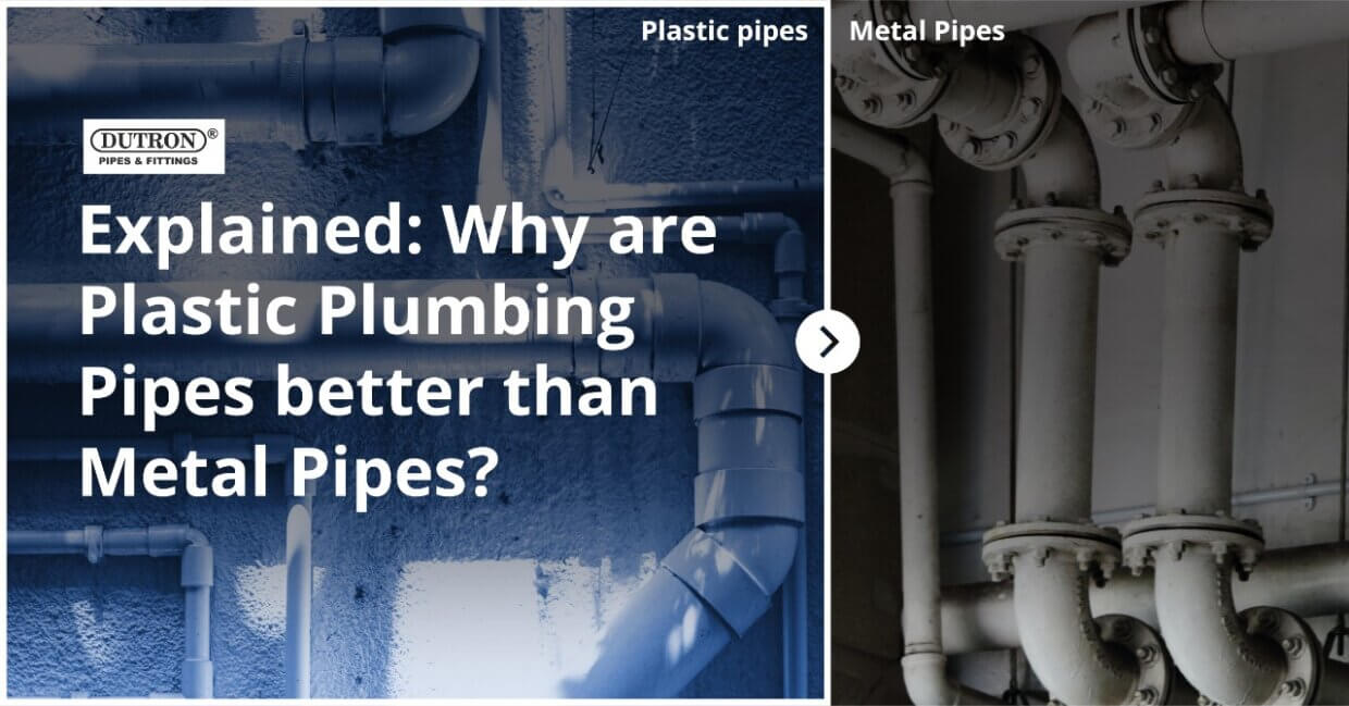 Why are Plastic Plumbing Pipes better than Metal Pipes? Dutron